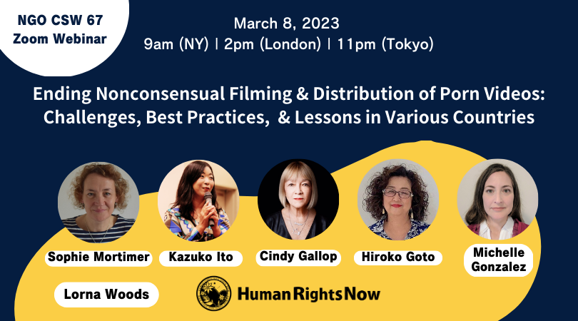 Sex Videos Forced Hd Bangla - CSW 67 Parallel Eventã€‘Ending Nonconsensual Filming & Distribution of Porn  Videos: Challenges, Best Practices, and Lessons in Various Countries~ -  Human Rights Now Global Site